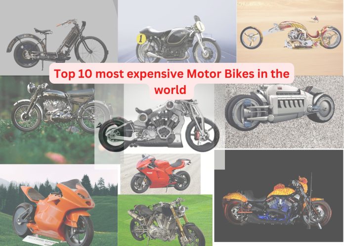Top 10 most expensive Motor Bikes in the world