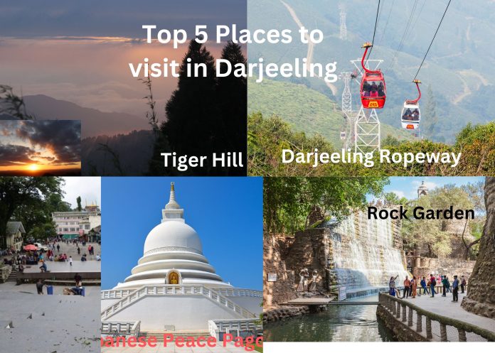 Top 5 Places to visit in Darjeeling